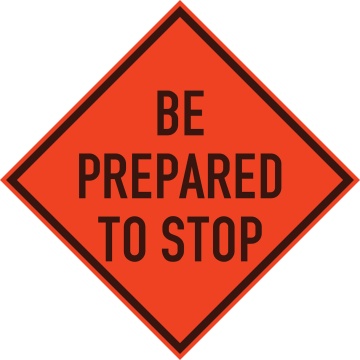 be-prepared-to-stop-sign