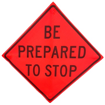 be-prepared-to-stop-sign_1988356827