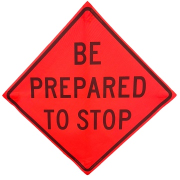 be-prepared-to-stop-sign_2024688444