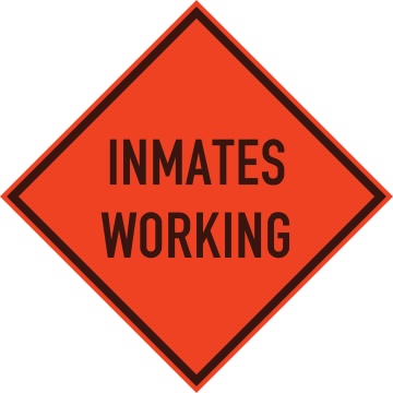 inmates-working-sign