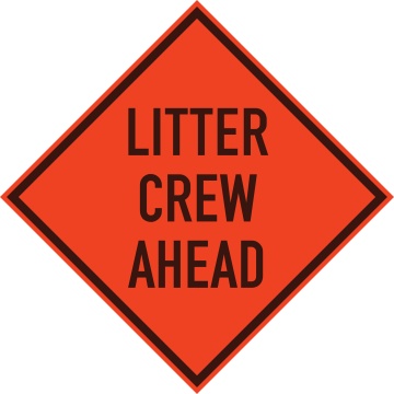litter-crew-ahead-sign