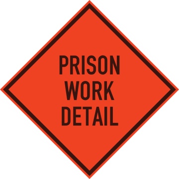 prison-work-detail-sign_1636533830