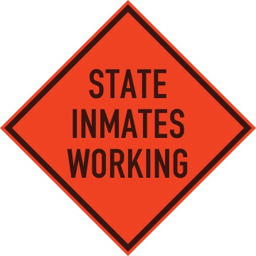 state-inmates-working-sign
