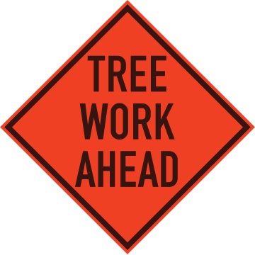 tree-work-ahead-sign